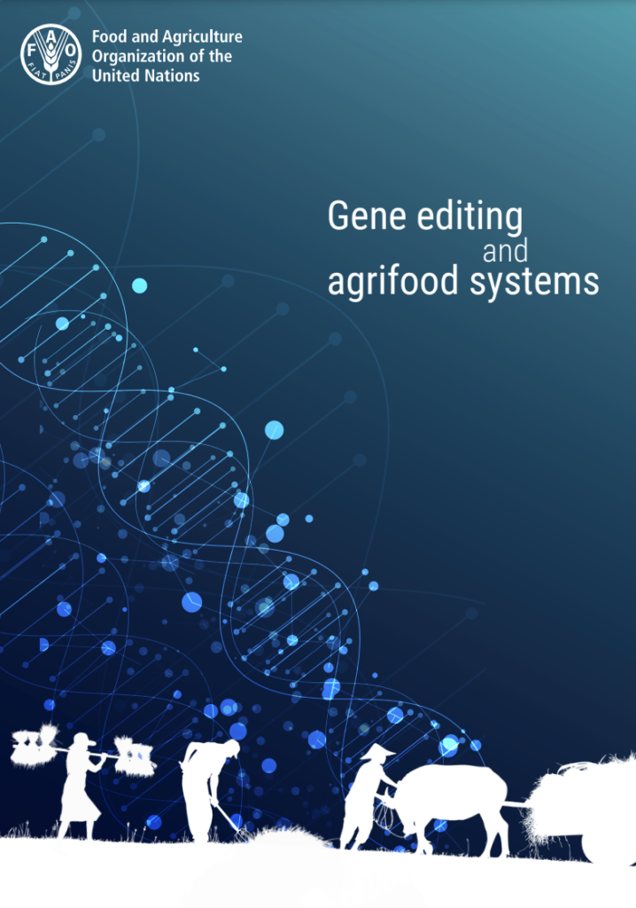 FAO , despre editarea genelor și siguranța alimentară